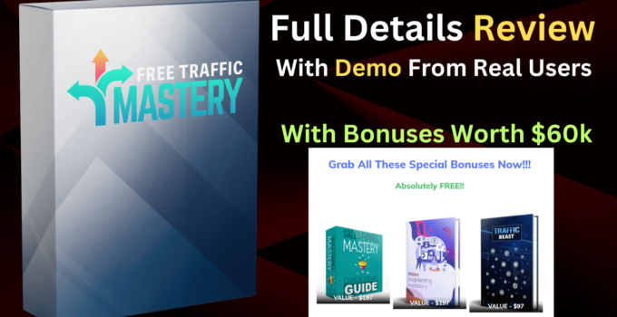 Free Traffic Mastery Review